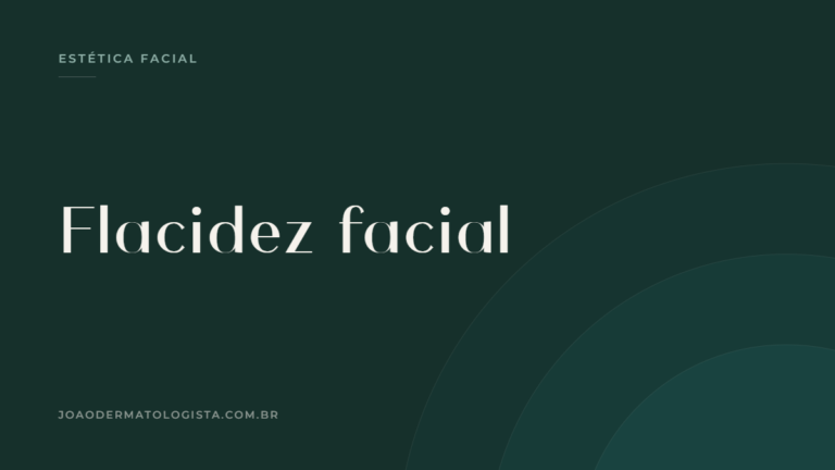 Capa do artigo sobre flacidez facial e perda de sustentação
