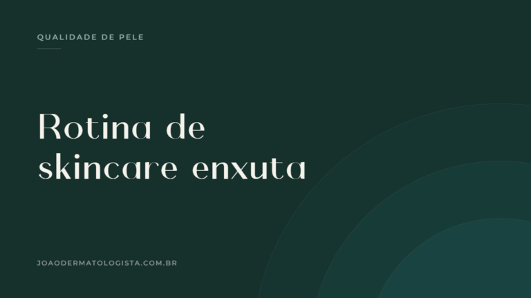 Capa do artigo sobre rotina de skincare enxuta